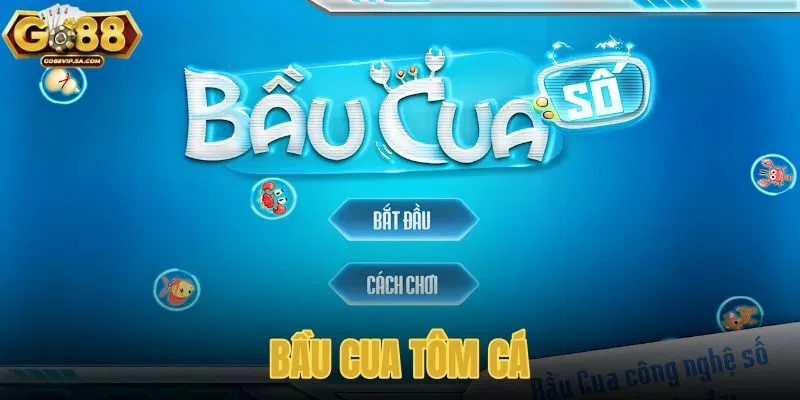 Bầu Cua Tôm Cá