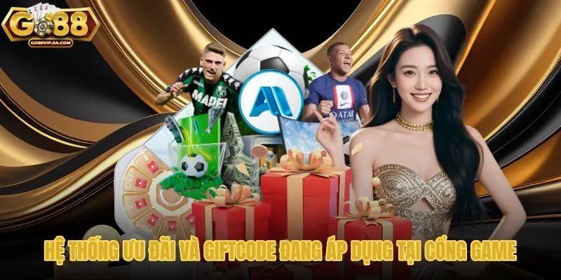 he-thong-uu-dai-va-giftcode-dang-ap-dung-tai-cong-game