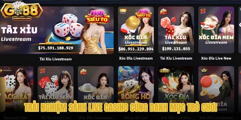 trai-nghiem-sanh-live-casino-cung-danh-muc-tro-choi